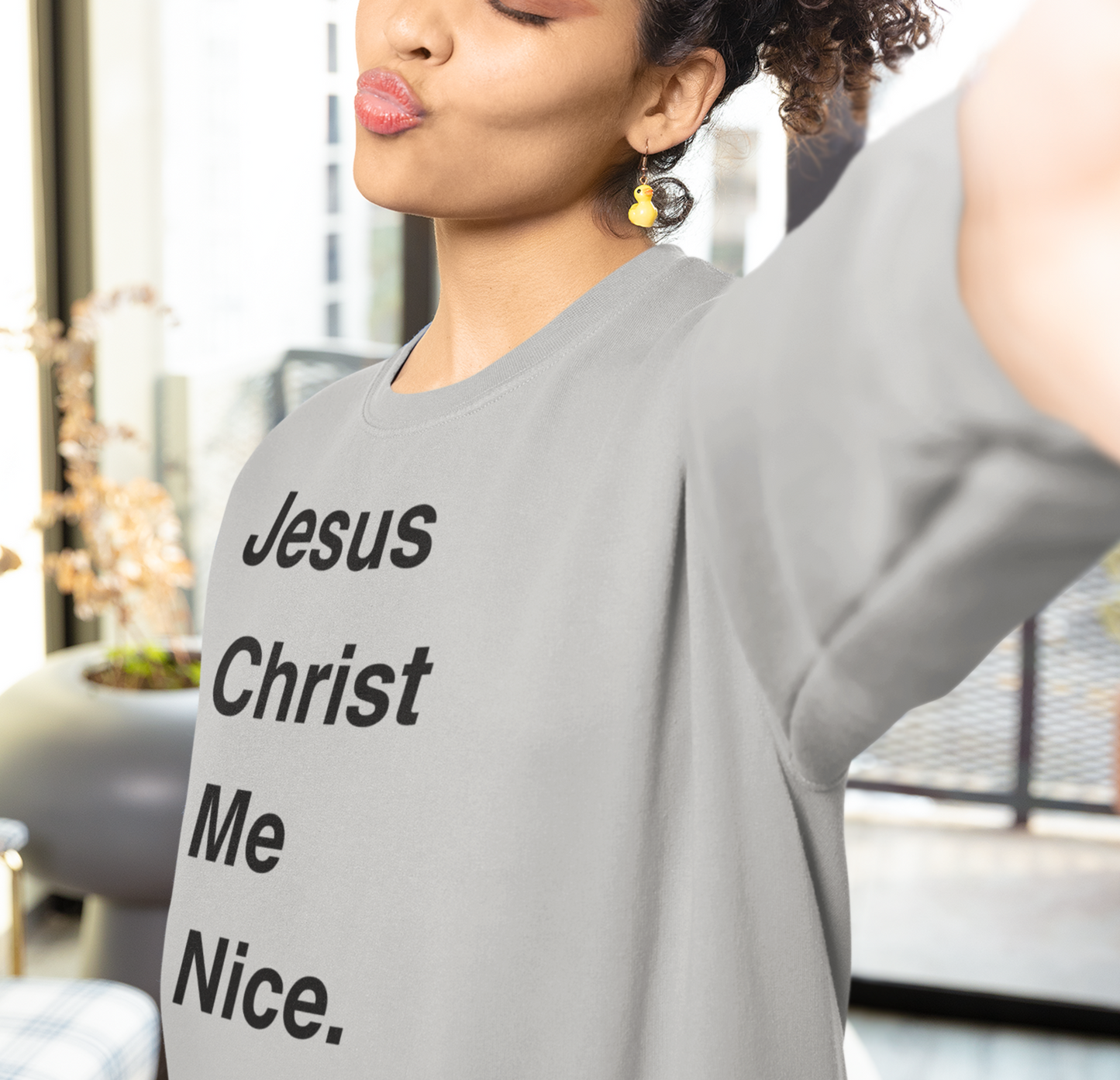 Christian Sweatshirt - Jesus Christ Me Nice