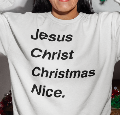 Jesus Christ Christmas Nice Sweatshirt